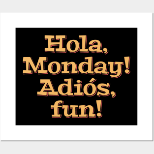 Hola Monday Posters and Art